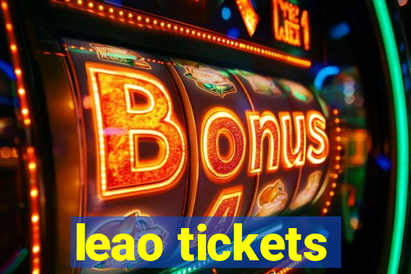 leao tickets